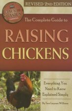 Complete Guide to Raising Chickens