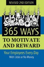 365 Ways to Motivate & Reward Your Employees Every Day