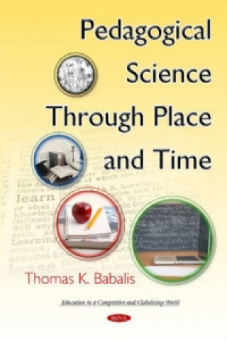 Pedagogical Science Through Place & Time