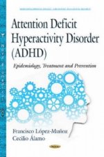 Attention Deficit Hyperactivity Disorder (ADHD)