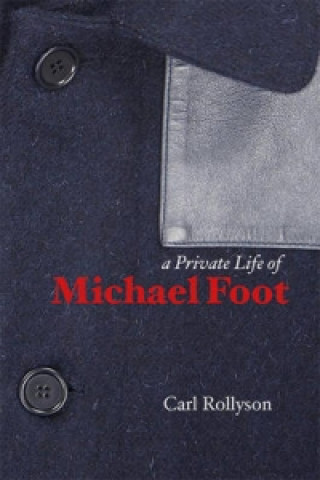 Private Life of Michael Foot