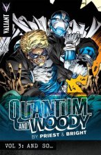Quantum and Woody by Priest & Bright Volume 3