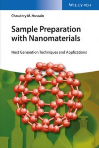 Sample Preparation with Nanomaterials - Next Generation Techniques and Applications