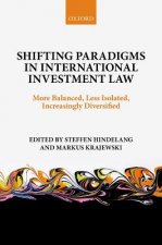 Shifting Paradigms in International Investment Law