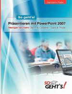 Prasentieren mit PowerPoint 2007