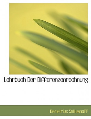 Lehrbuch Der Differenzenrechnung