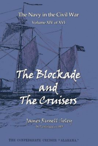 Blockade and the Cruisers