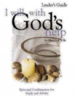 I Will, with God's Help Mentor Guide