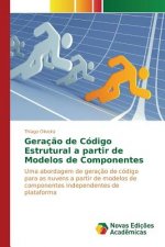 Geracao de Codigo Estrutural a partir de Modelos de Componentes