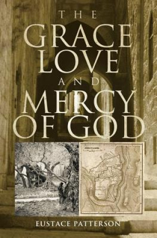 Grace, Love and Mercy of God