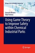 Using Game Theory to Improve Safety within Chemical Industrial Parks