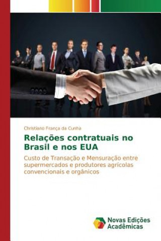 Relacoes contratuais no Brasil e nos EUA