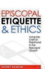 Episcopal Etiquette And Ethics