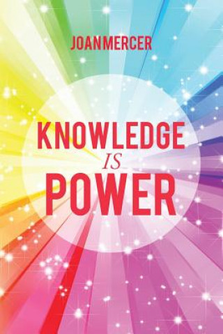 Knowledge is Power