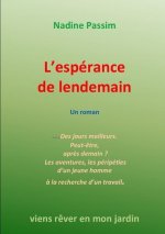 L'Esperance De Lendemain.