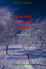 D'ou Sont Mes Amis Venus?
