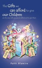 Gifts we can afford to give our Children