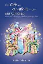 Gifts we can afford to give our Children