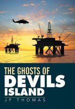 Ghosts of Devils Island