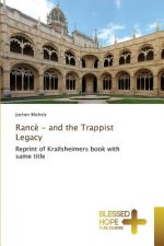 Rance - and the Trappist Legacy