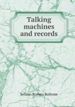 Talking Machines and Records