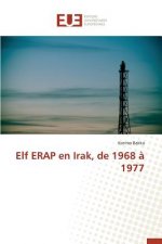 Elf Erap En Irak, de 1968 A 1977