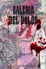 Galeria Del Dolor