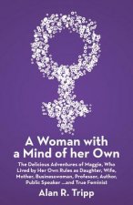 Woman with a Mind of her Own