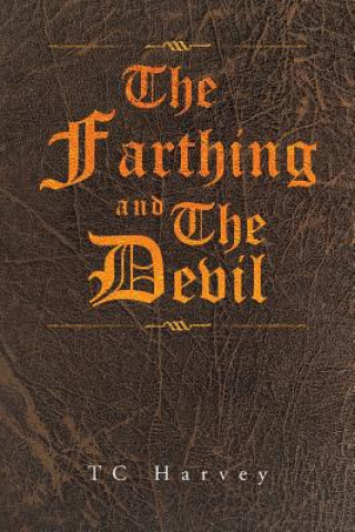 Farthing and The Devil