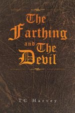 Farthing and The Devil