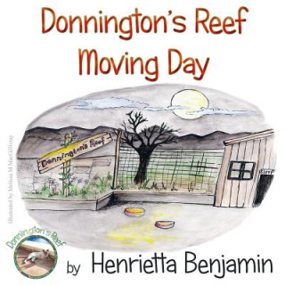 Donnington's Reef Moving Day