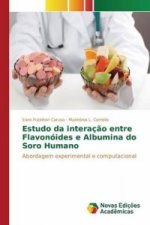 Estudo da interacao entre Flavonoides e Albumina do Soro Humano
