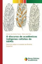 O discurso de academicos indigenas cotistas da UEMS