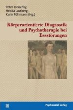 Koerperorientierte Diagnostik und Psychotherapie bei Essstoerungen