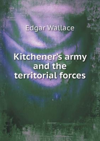 Kitchener's Army and the Territorial Forces