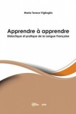 Apprendre a apprendre - Didactique et pratique de la Langue Francaise