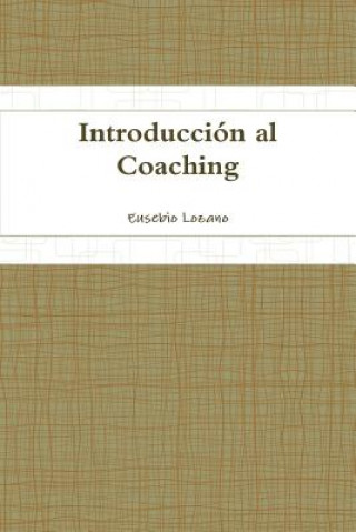 Introduccion Al Coaching