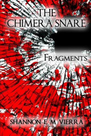 Chimera Snare - Fragments