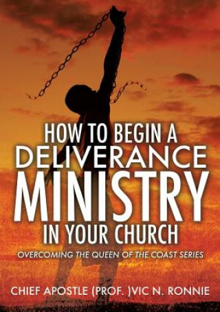 How to Begin a Deliverance Ministry in Your Church