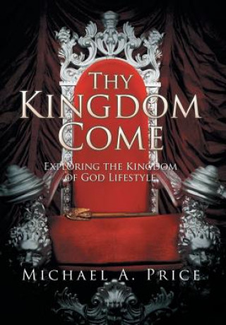 Thy Kingdom Come