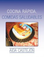 Cocina rapida, comidas saludables