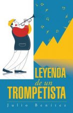 Leyenda de Un Trompetista