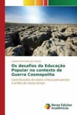 Os desafios da Educacao Popular no contexto de Guerra Cosmopolita