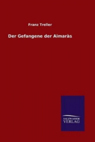 Gefangene der Aimaras