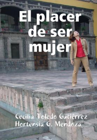 Placer De Ser Mujer