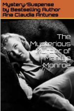 Mysterious Murder of Marilyn Monroe