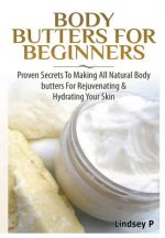 Body Butters for Beginners