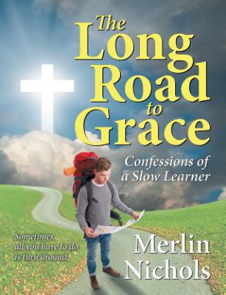Long Road to Grace