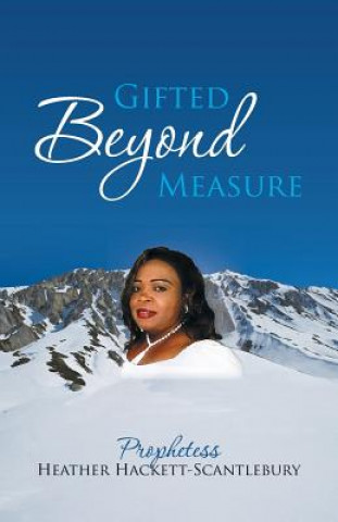 Gifted Beyond Measure