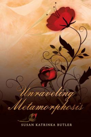 Unraveling Metamorphosis